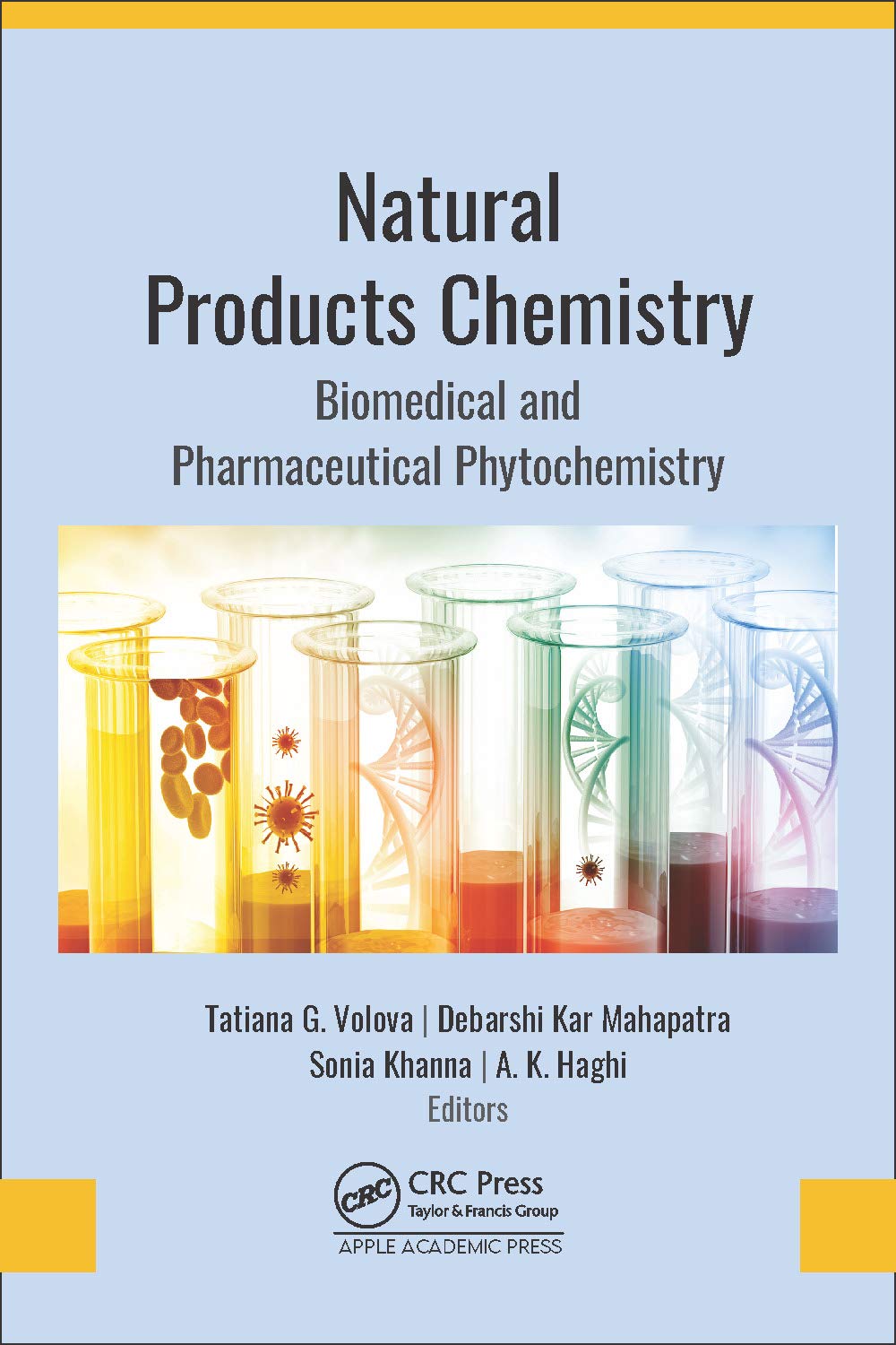 Natural products chemistry : biomedical and pharmaceutical phytochemistry