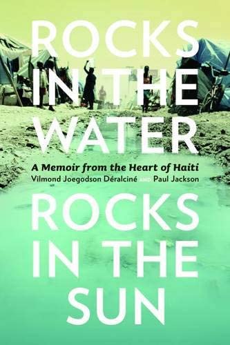 Rocks in the Water, Rocks in the Sun: A Memoir from the Heart of Haiti (Athabasca University Press)