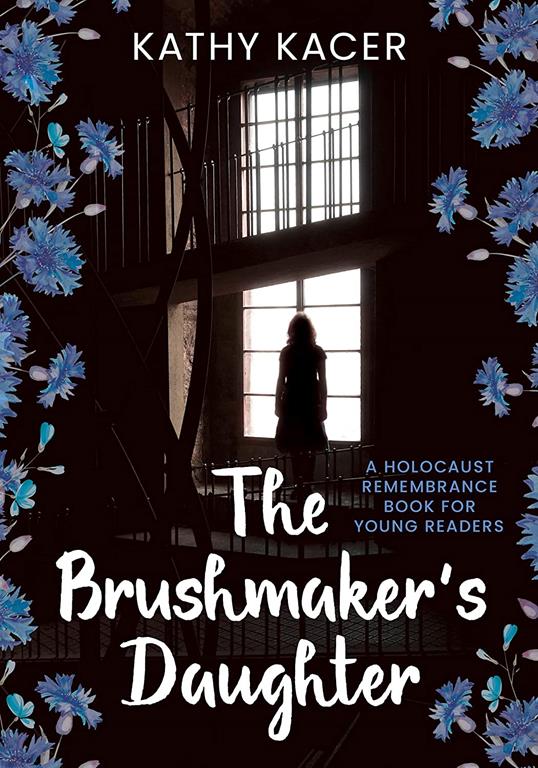 The Brushmaker's Daughter (The Holocaust Remembrance Series for Young Readers)