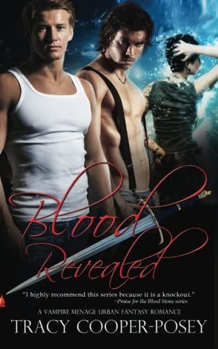 Blood Revealed: A Vampire Menage Urban Fantasy Romance (Blood Stone) (Volume 4)