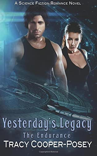 Yesterday's Legacy (The Endurance) (Volume 3)