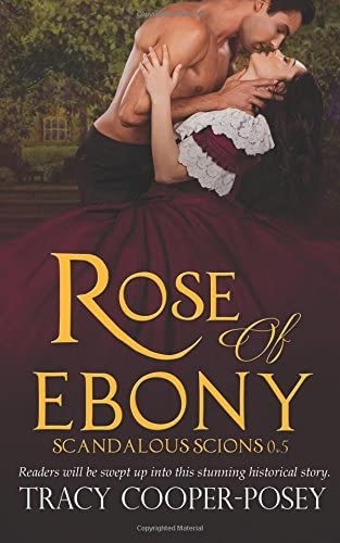 Rose of Ebony (Scandalous Scions) (Volume 1)