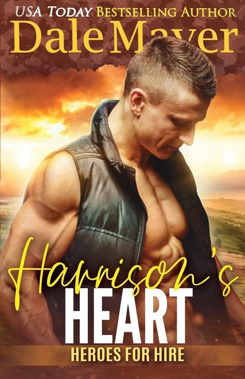 Harrison's Heart: A SEALs of Honor World Novel (Heroes for Hire) (Volume 7)