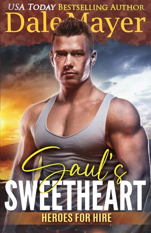 Saul's Sweetheart (Heroes for Hire) (Volume 8)