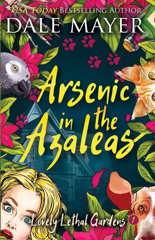 Arsenic in the Azaleas (Lovely Lethal Gardens)