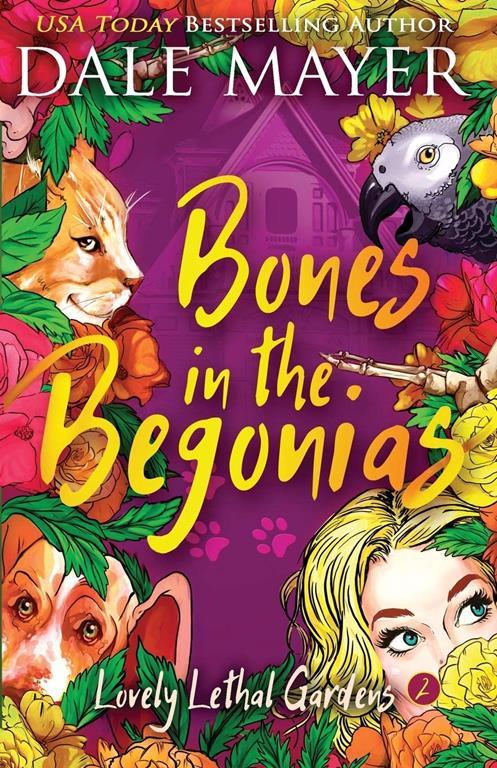 Bones in the Begonias (Lovely Lethal Gardens)