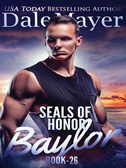 Baylor: SEALs of Honor, Book 26