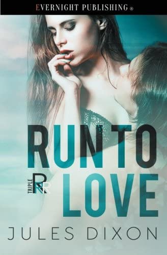 Run to Love (Triple R) (Volume 1)