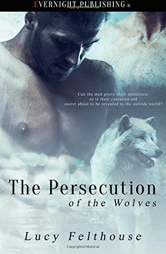 The Persecution of the Wolves