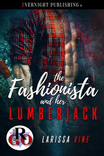 The Fashionista and Her Lumberjack