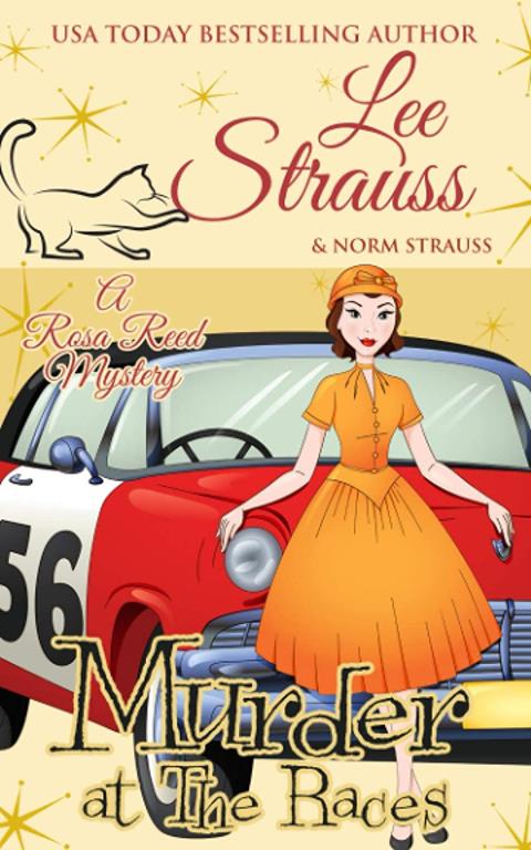 Murder at the Races: a 1950s cozy historical mystery (A Rosa Reed Mystery)