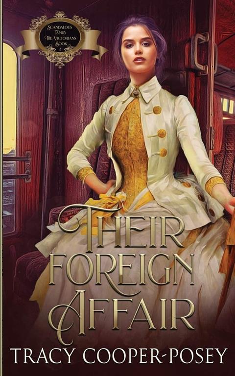 Their Foreign Affair (Scandalous Family--The Victorians)