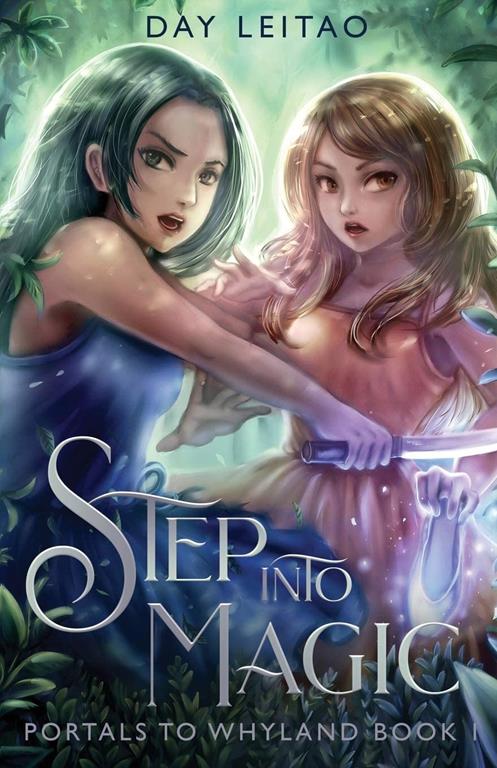 Step into Magic (Portals to Whyland) (Volume 1)