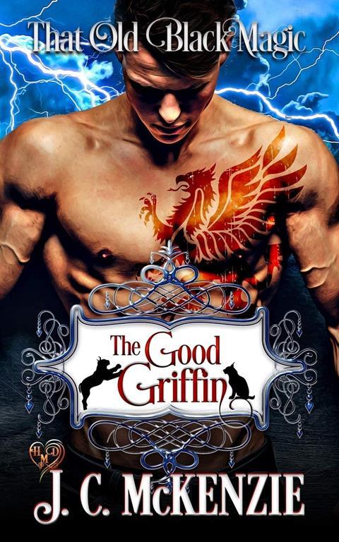 The Good Griffin: That Old Black Magic (Heart's Desired Mate)