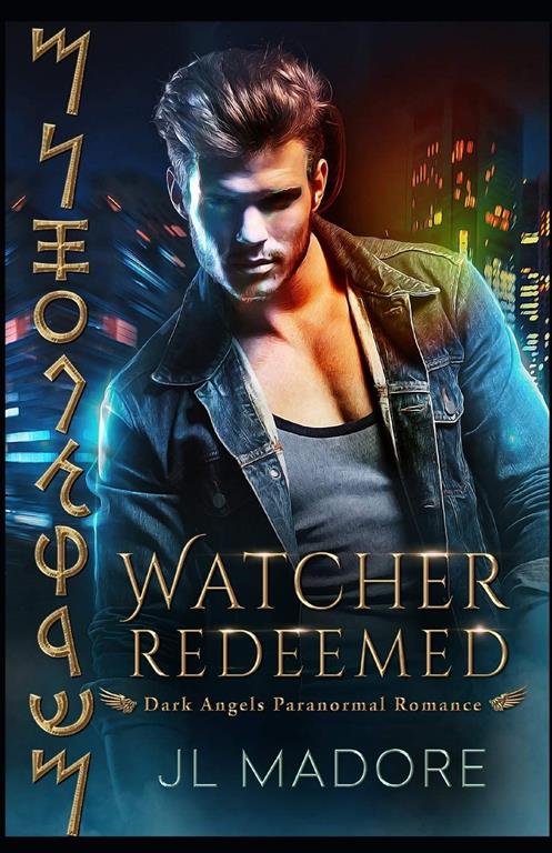 Watcher Redeemed: Dark Angels Paranormal Romance (Watcher of the Gray)