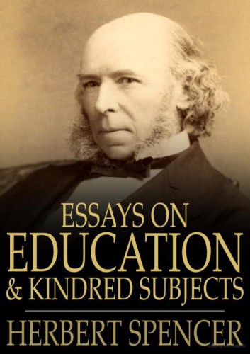 Essays on education and kindred subjects