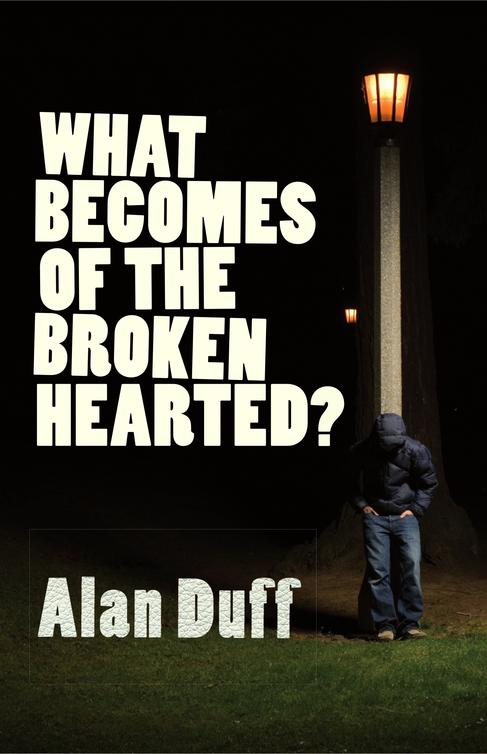 What Becomes of the Broken Hearted?