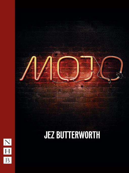 Mojo (NHB Modern Plays)