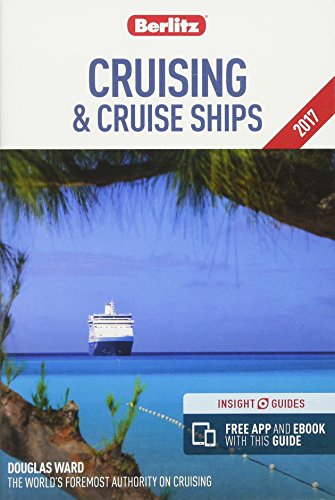 Cruising &amp; Cruise Ships 2017
