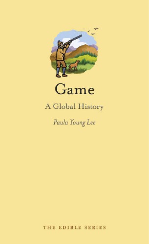 Game: A Global History (Edible)