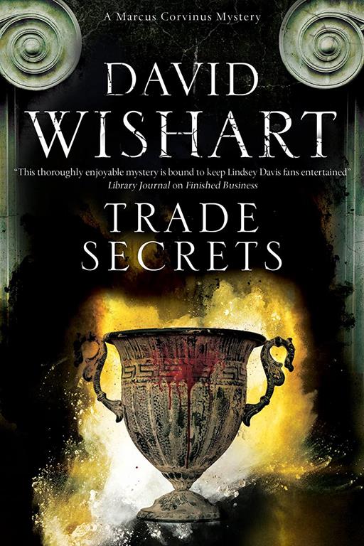 Trade Secrets (A Marcus Corvinus mystery, 17)