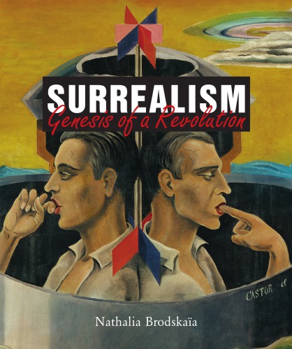 Surrealism : genesis of a revolution