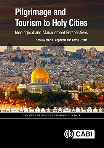 Pilgrimage and Tourism to Holy Cities