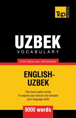 Uzbek Vocabulary for English Speakers - 9000 Words