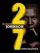 27 : Robert Johnson