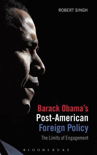 Barack Obama's Post-American Foreign Policy