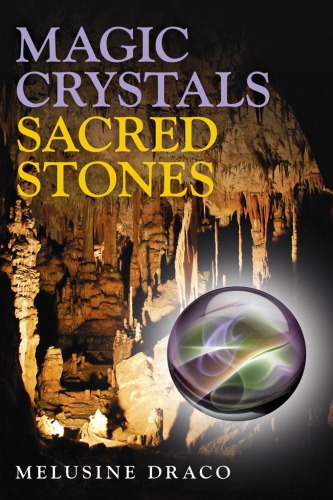 Magic Crystals, Sacred Stones