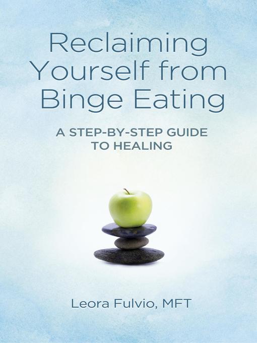 Reclaiming Yourself from Binge Eating