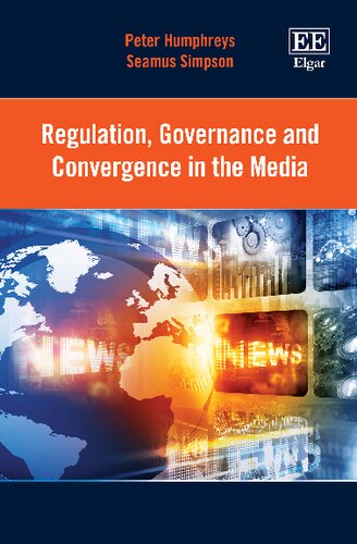 Regulation, Governance and Convergence in the Media