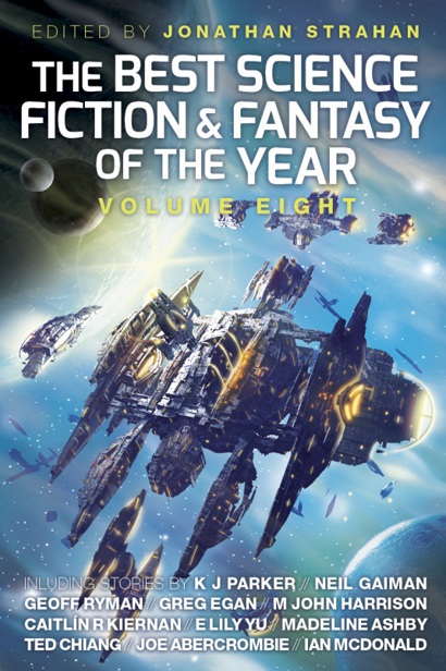 The Best Science Fiction and Fantasy of the Year, Volume 8