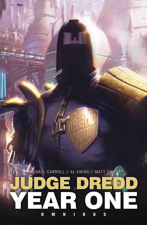 Judge Dredd: Year One (Judge Dredd: The Early Years)