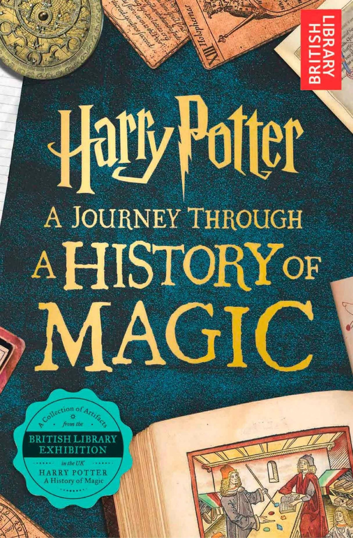 Harry Potter: A Journey Through a History of Magic