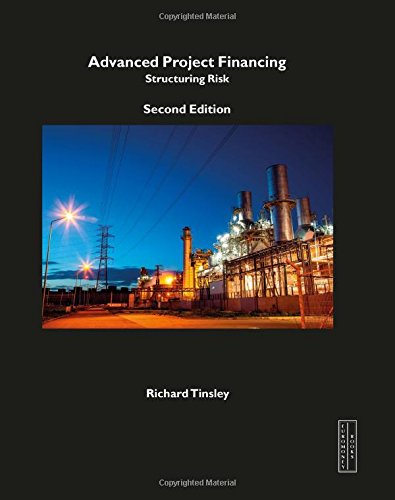 Advanced Project Financing, Structuring Risks
