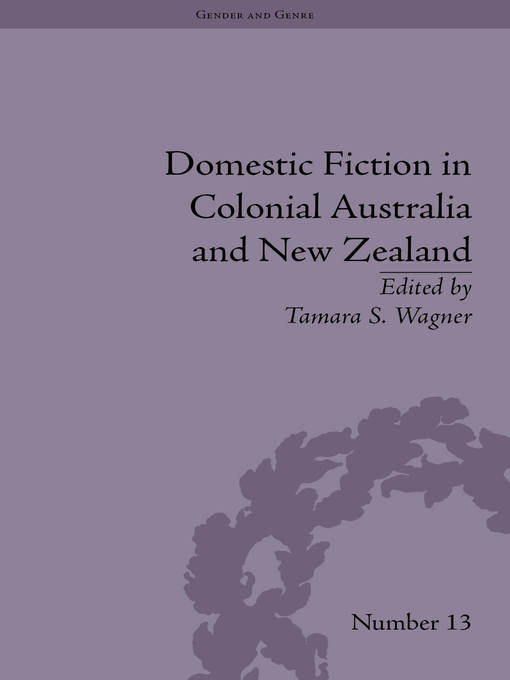 Domestic Fiction in Colonial Australia and New Zealand