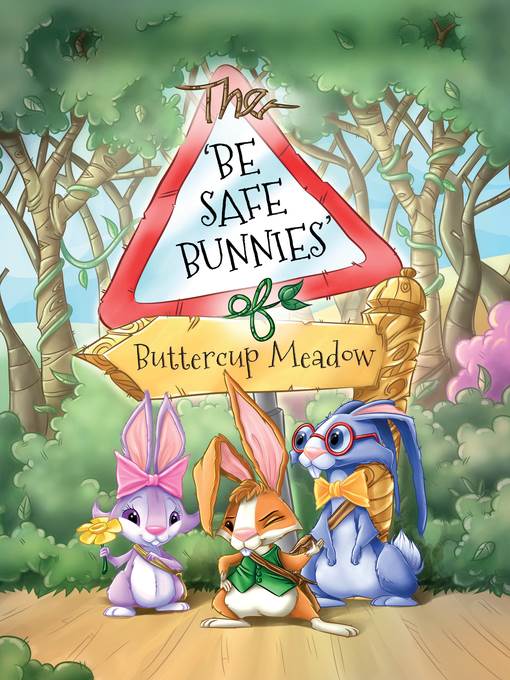 The Be Safe Bunnies of Buttercup Meadow