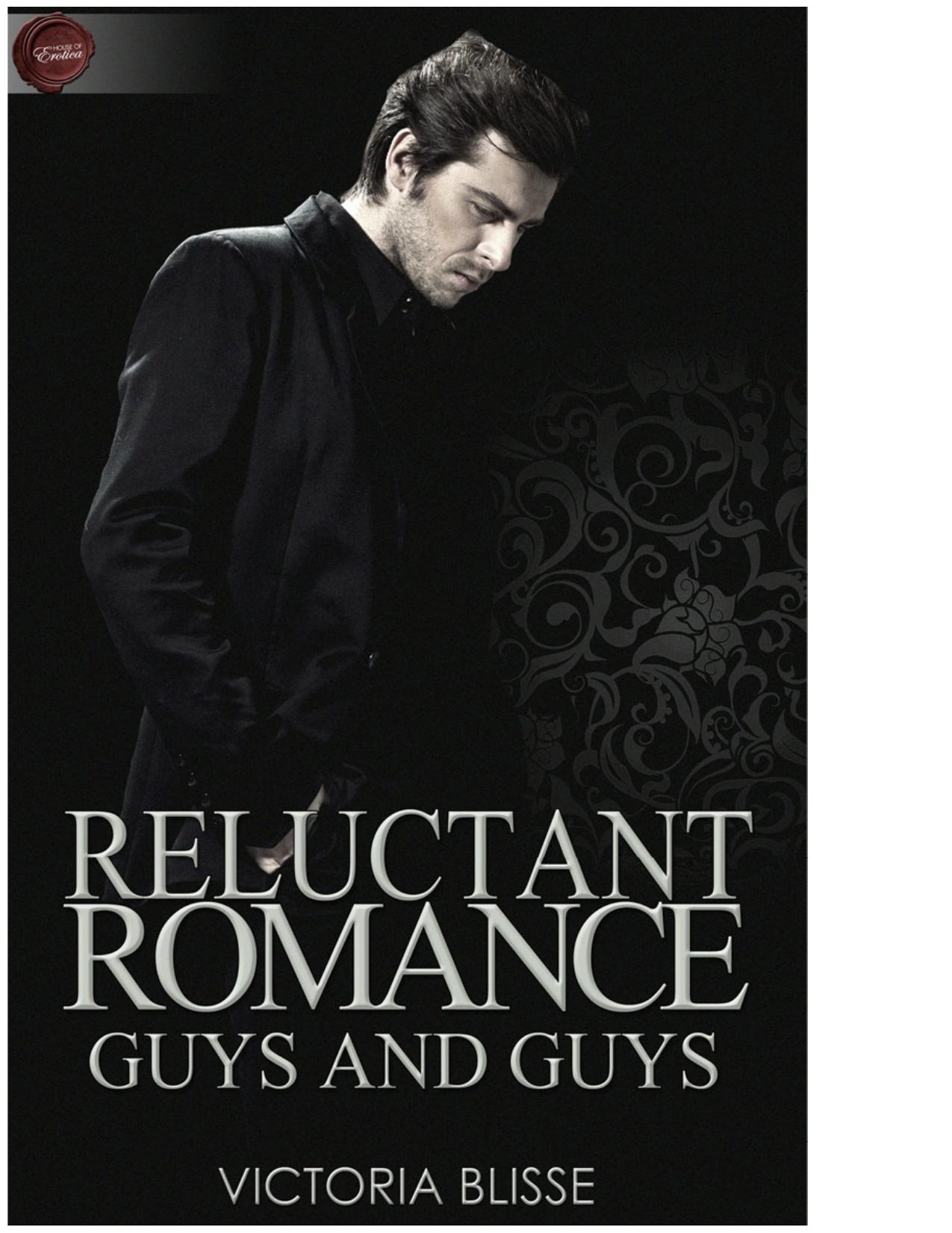 Reluctant Romance - Guys and Guys
