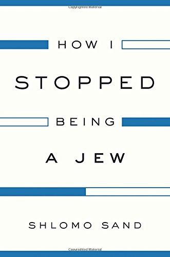 How I Stopped Being a Jew