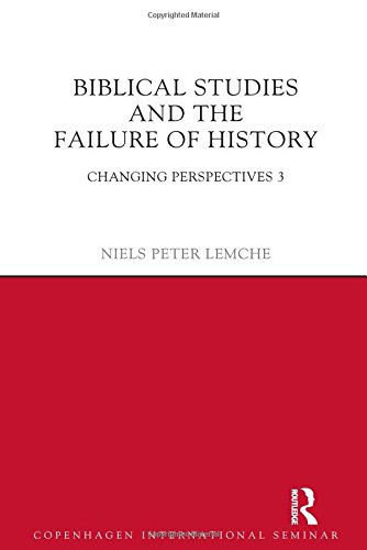 Biblical Studies and the Failure of History