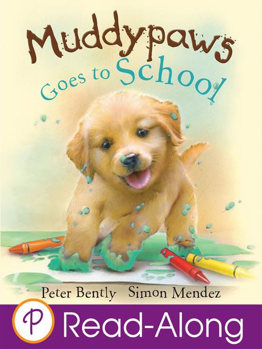 Muddypaws Goes to School