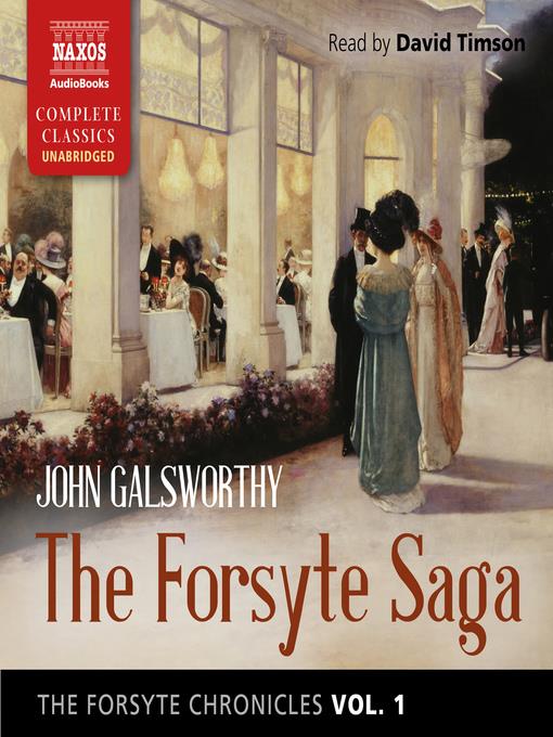 The Forsyte Chronicles, Volume 1