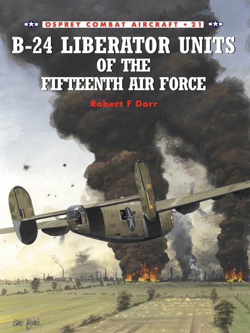 B-24 Liberator Units of the Fifteenth Air Force