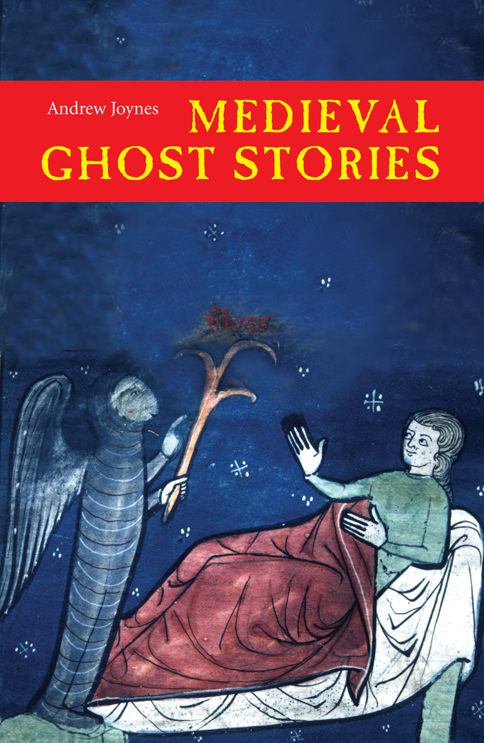 Medieval Ghost Stories : an Anthology of Miracles, Marvels and Prodigies.