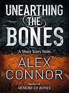 Unearthing the Bones