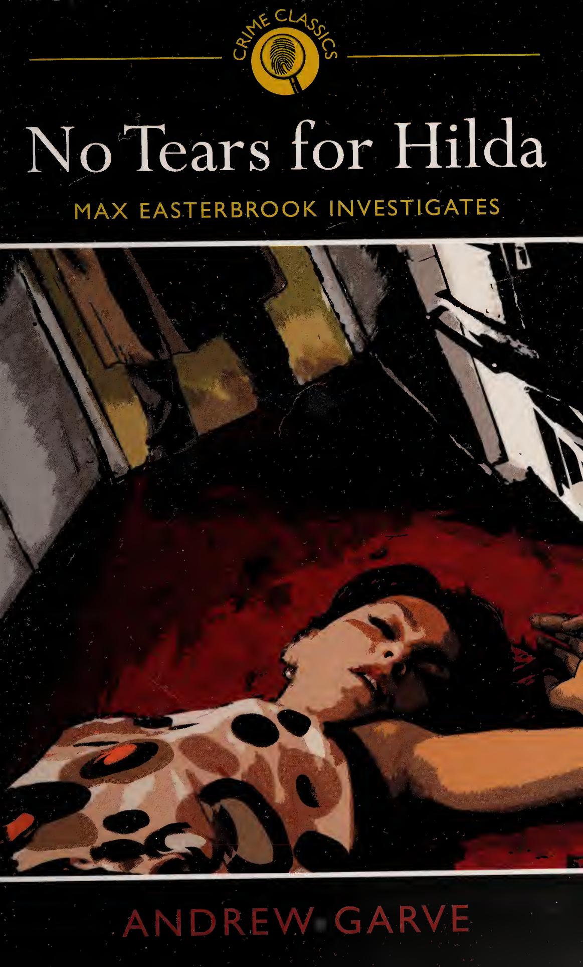 No tears for Hilda : Max Easterbrook investigates