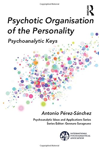 Psychotic Organisation of the Personality