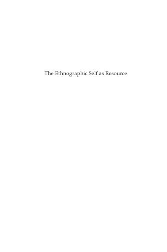 The Ethnographic Self as Resource